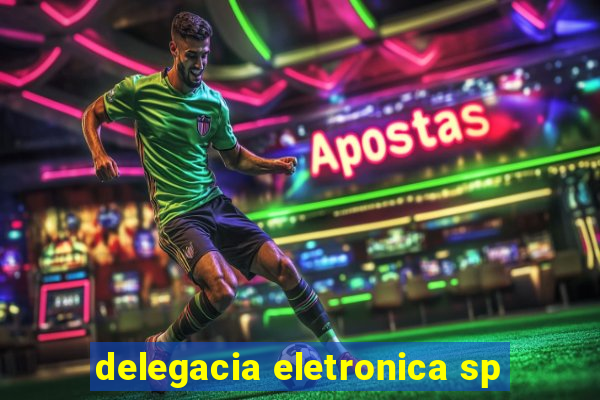 delegacia eletronica sp